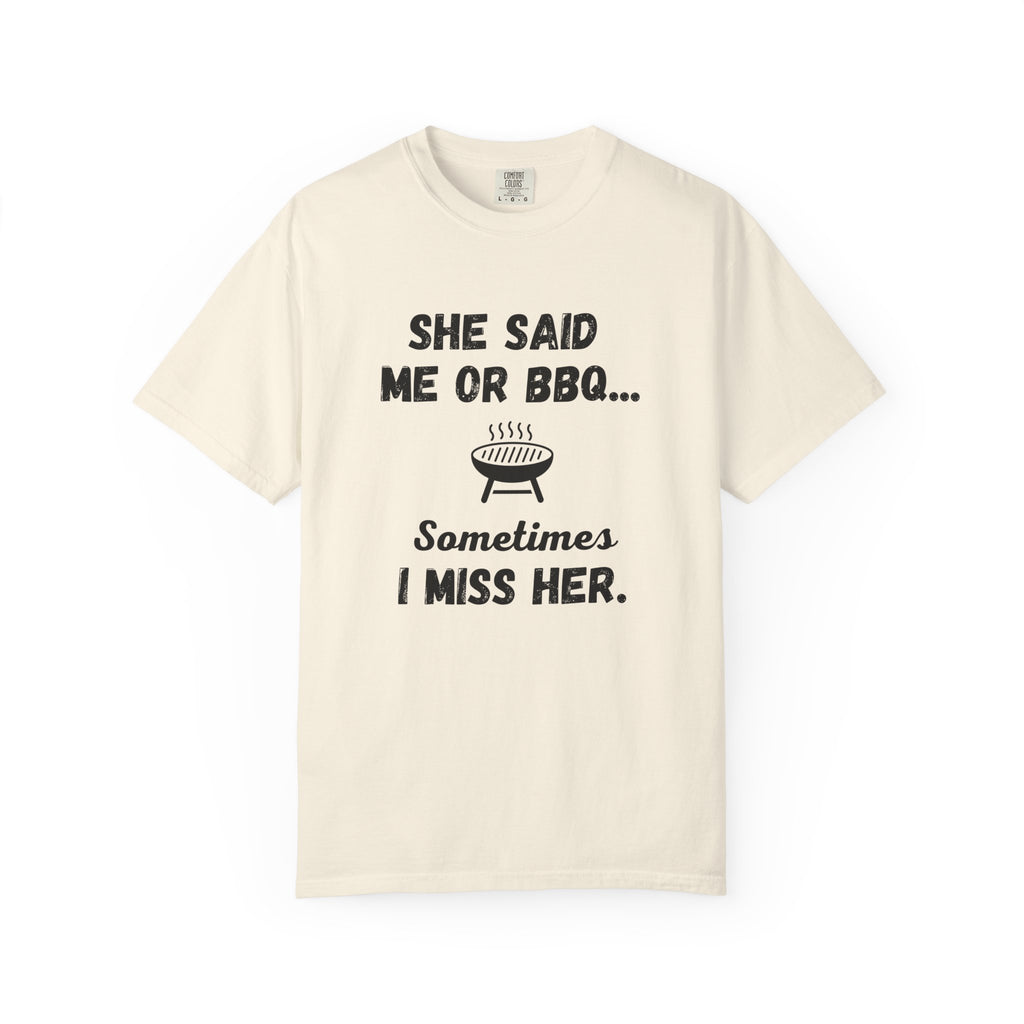 She Said Me or BBQ Tee Shirt