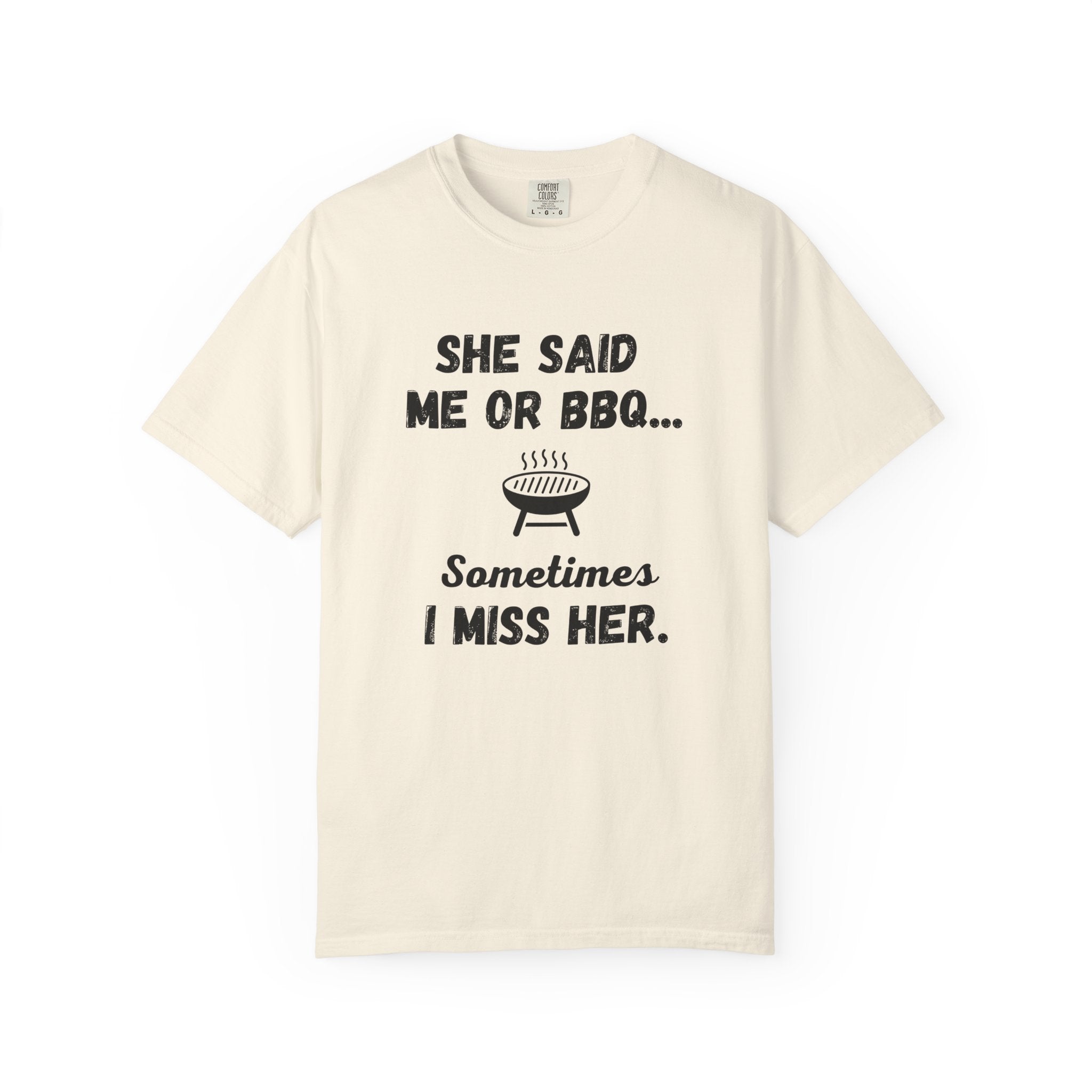 She Said Me or BBQ Tee Shirt